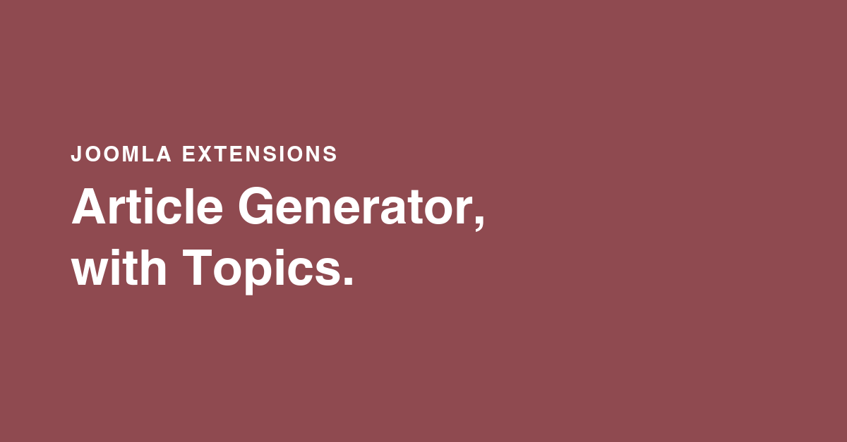 Topics in the AI Assisted Article Generator